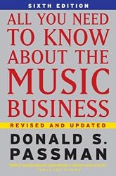 All You Need to Know About the Music Business  6th Edition