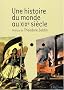 Une histoire du monde au XIXe si�cle