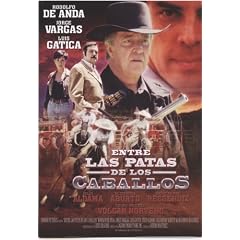 Entre Las Patas De Los Caballos (Spanish) (Dub)