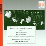 David und Igor Oistrach Violin Concertos, Vol. 1