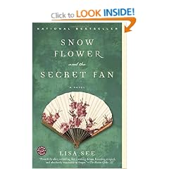 Snow Flower and the Secret Fan: A Novel