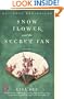 Snow Flower and the Secret Fan: A Novel