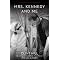 MRS. KENNEDY AND ME