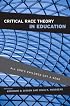 Critical Race Theory in Education: All God's Children Got a Song