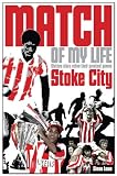 Stoke City Match of My Life: Potters Legends Relive Their Favourite Games