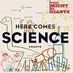 Here Comes Science