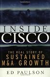 Inside Cisco: The Real Story of Sustained M&A Growth