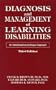 Diagnosis and Management of Learning Disabilities: An Interdisciplinary/Lifespan Approach