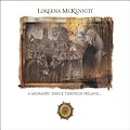 A Mummers' Dance Through Ireland.../ Loreena Mckennitt QRCD09