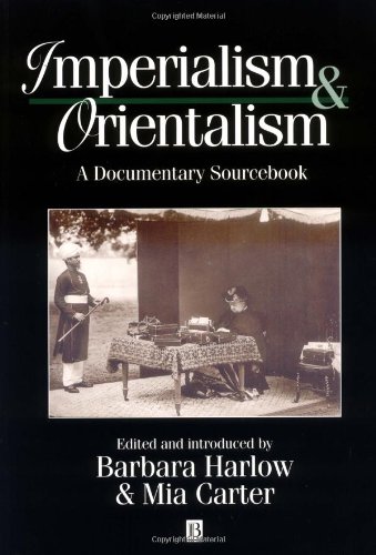 Imperialism and Orientalism: A Documentary Sourcebook
