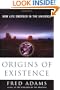Origins of Existence: How Life Emerged in the Universe
