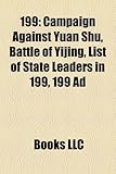 199: 199 Deaths, Pope Victor I, Campaign Against Yuan Shu, Battle of Yijing, Gongsun Zan, List of State Leaders in 199, Zha-