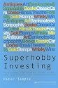 Superhobby Investing: Making money from antiques, coins, stamps, wine, woodland and other alternative assets