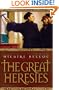 The Great Heresies