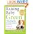 Raising Baby Green: The Earth-Friendly Guide to Pregnancy, Childbirth, and Baby Care
