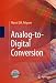 Analog-to-Digital Conversion Analog-to-Digital Conversion