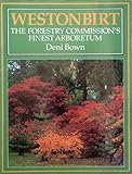 Westonbirt : the Forestry Commission's finest arboretum
