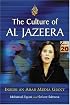 The Culture of Al Jazeera: Inside an Arab Media Giant