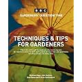 BBC Gardeners' Question Time (GQT): Techniques and Tips: In Association with the BBC