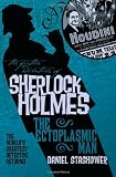 The Further Adventures of Sherlock Holmes: The Ectoplasmic Man