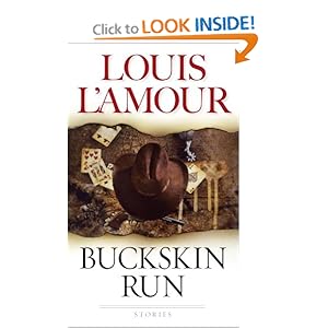 Buckskin Run: A Novel Louis L'Amour