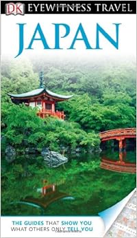 Dk Eyewitness Travel Guide Japan Amazon Com Dk Eyewitness Travel Guide Japan Amazon Com