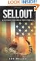 Sellout: Musings from Uncle Tom's Porch