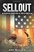 Sellout: Musings from Uncle Tom's Porch Sellout: Musings from Uncle Tom's Porch