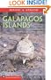 The Galapagos Islands: The Essential Handbook for Exploring, Enjoying and Understanding Darwin's Enchanted Islands