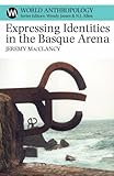 Expressing identities in the Basque arena