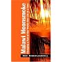 Malawi Moonsmoke: Changing a Part of Our World -- One Life at a Time