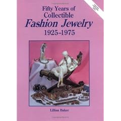 Fifty Years of Collectible Fashion Jewelry 1925-1975
