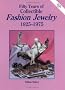 Fifty Years of Fashion Jewelry 1925-1975