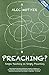Preaching?: Simple Teaching on Simply Preaching