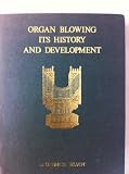 Organ blowing: its history and development