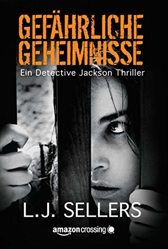 Gefährliche Geheimnisse (Ein Detective Jackson Thriller 2) (German Edition)