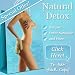 Discover The Secrets to Detox Your Body the Quick, Easy and Natural Way at Home!
