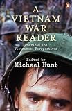 A Vietnam War reader : American and Vietnamese perspectives