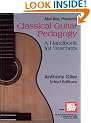 Classical Guitar Pedagogy: A Handbook for Teachers (Anthony Glise Urtext)