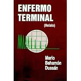 ENFERMO TERMINAL (Spanish Edition)