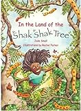 In the land of the shak shak tree