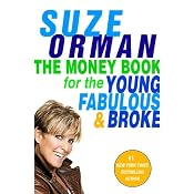 The Money Book for the Young, Fabulous, & Broke | [Suze Orman]