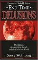 End Time Delusions