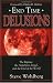 End Time Delusions by Steve Wohlberg
