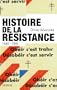 Histoire de la r�sistance