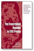 PostTranscriptional Regulation by STAR Proteins: Control of RNA Metabolism in Development and Disease (Advances in Experimental Medicine and Biology)