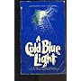 A Cold Blue Light