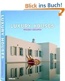 Luxury Houses Holiday Escapes (Luxury Books) (Luxury Books) (Luxury Books) (Luxury Books)