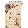 The Hive: The Story of the Honeybee and Us