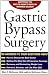 Gastric Bypass Surgery: Everything You Need to Know to Make an Informed Decision